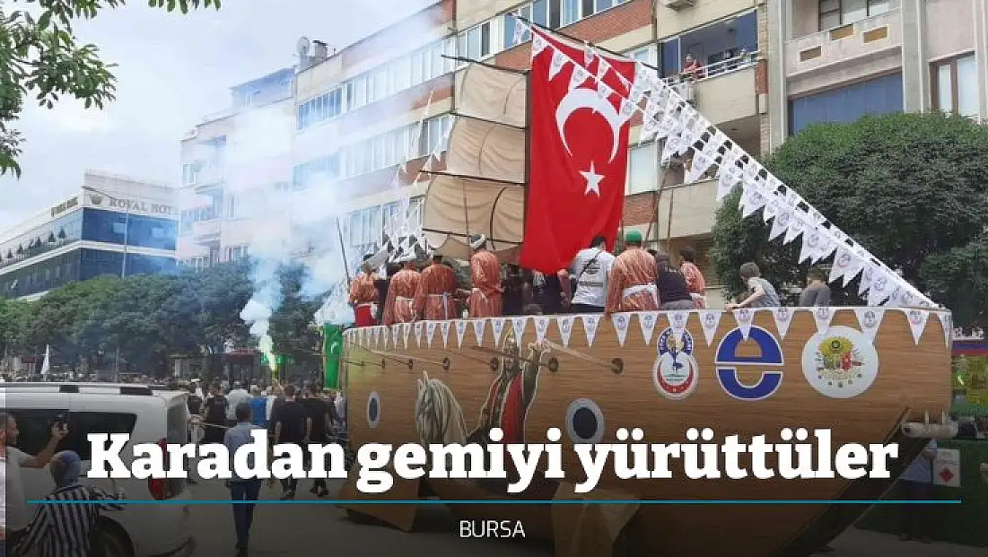 Karadan gemiyi yürüttüler