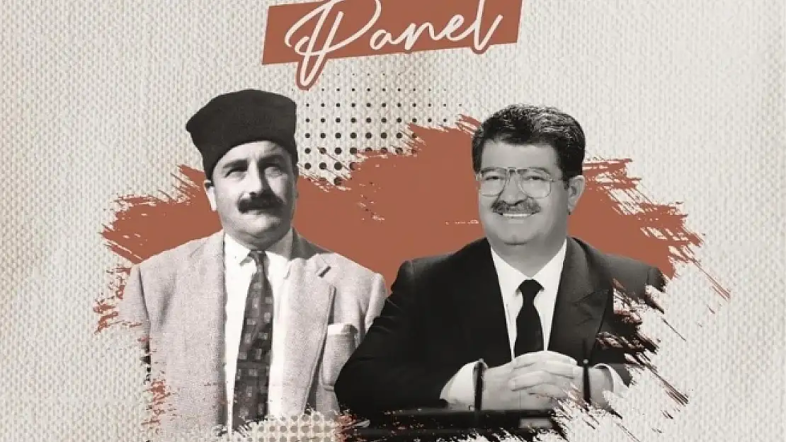 Özal ve Fendoğlu'na vefa paneli! &quotUnutmadık, unutturmayacağız"