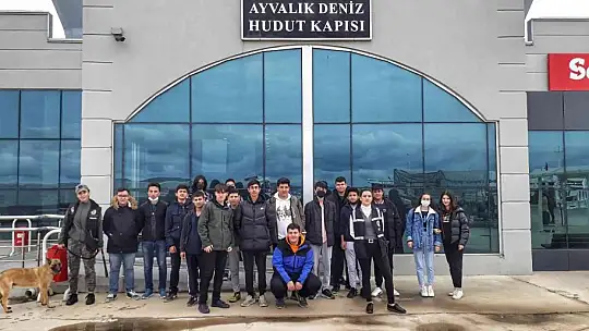 Dış Ticaret öğrencileri Ayvalık Hudut Kapısında