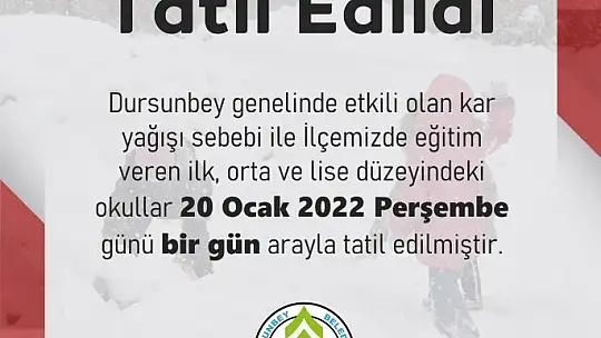 Dursunbey'de okullar tatil edildi