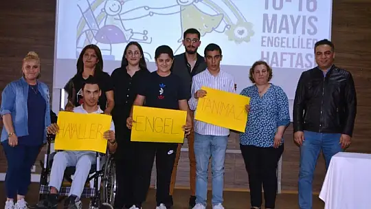 Engelliler ve anneleri engelli farkındalığını anlattı